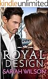 Royal Design [Kindle in Motion]: A Royals of Monterra Novella