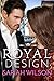 Royal Design [Kindle in Motion]: A Royals of Monterra Novella