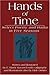 Hands of Time: Select Poetry and Haiku in Five Seasons by E. Barrie Kavasch
