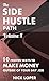 The Side Hustle Path Volume 4: 10 Proven Ways to Make Money Outside of Your Day Job