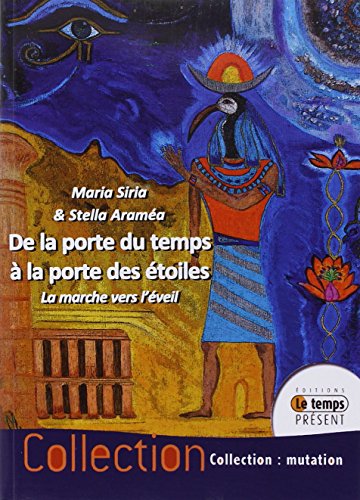 De la porte du temps à la porte des étoiles