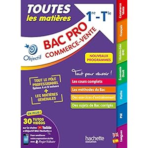 Objectif BAC PRO Métiers du commerce et de la vente Bac 2024: (1re et Term) – TLM BAC 2022 – Nouveaux programmes