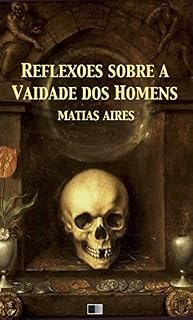 Livro Reflexões sobre a Vaidade dos Homens