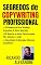 Livro Segredos de Copywriting Profissional: 36 Maneiras de Fazer Headlines Impossíveis de Serem Ignoradas e 18 Maneiras de Iniciar Carta de Vendas, Anúncios e E-mails