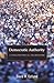 Democratic Authority: A Philosophical Framework