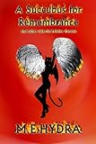 A Succubus for Remembrance and other tales of Femme Fatales