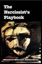 The Narcissist's Playbook