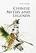 Chinese Myths and Legends (Introductions to Chinese Culture)