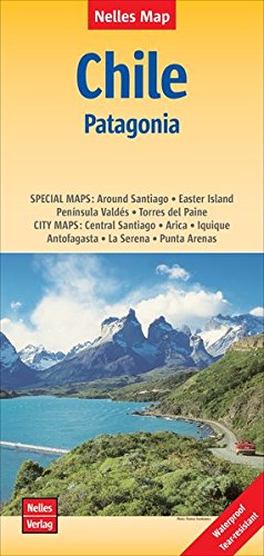 Chile and Patagonia Nelles 1: 2.5M- 2018 (English, French and German Edition) by Nelles Verlag GmbH