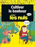Cultiver le bonheur pour les Nuls en BD by 
