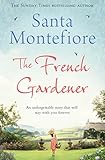 Front cover for the book The French Gardener by Santa Montefiore