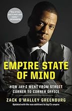 Empire State of Mind: How Jay-Z Went from Street Corner to Corner Office
