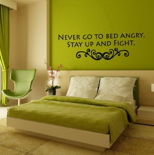 Wall Mural Vinyl Art Stickers Never Go To Bed Angry Stay Up and Fight Inspiring Quote Wall Decals