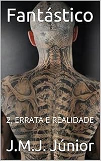 Livro Fantástico: 2, ERRATA E REALIDADE