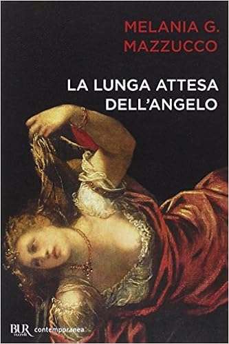 Melania G. Mazzucco - La lunga attesa dell'angelo (2010)