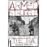 Armed Struggle: The History of the IRA