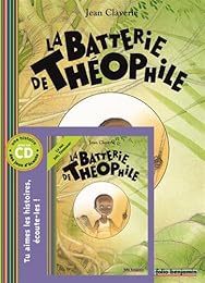La  batterie de Théophile