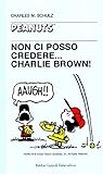 Image de No Ci Posso Credere... Charlie Brown!