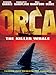 Orca, la ballena asesina