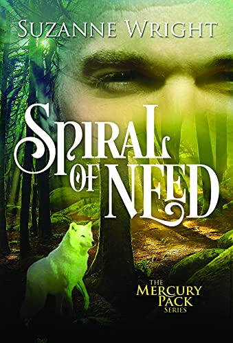 Spiral of Need: Mercury Pack, Book 1