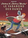 Jérôme K. Jérôme Bloche - Tome 8 - Le Vagabond des dunes (nouvelle maquette) (JEROME BLOCHE (8)) (French Edition) by 