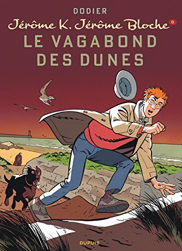 Jérôme K. Jérôme Bloche - Tome 8 - Le Vagabond des dunes (nouvelle maquette) (JEROME BLOCHE (8)) (French Edition) by Dodier