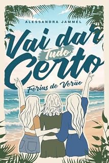 Livro Vai dar tudo certo: Férias de Verão