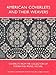 American Coverlets and Their Weavers: Coverlets from the Collection of Foster and Muriel McCarl (Wil by 