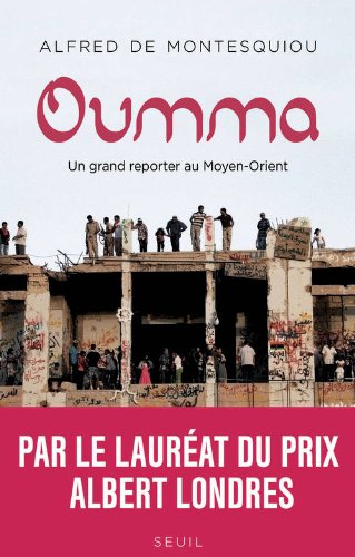 Télécharger Oumma : un grand reporter au Moyent-Orient Télécharger Oumma : un grand reporter au Moyent-Orient