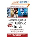 Excommunication and the Catholic Church: Straight Answers to Tough Questions