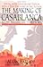 The Making of Casablanca: Bogart, Bergman, and World War II