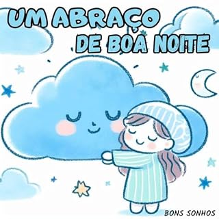 Livro Um Abraço de Boa Noite: Bons Sonhos