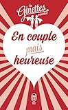 En couple mais heureuse by 