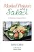 Mashed Potatoes in My Salad: An Alzheimer's Caregiver Memoir by