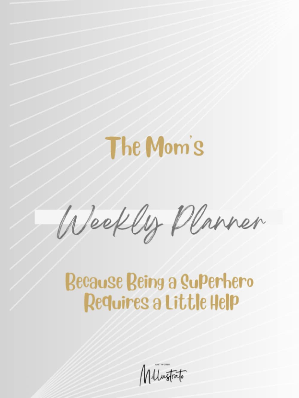 The mom's weekly planner, because being a SUPERHERO requires a little help