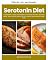 Livro Dieta da serotonina: programa de 3 semanas para iniciantes para controlar desejos, equilibrar o humor e estabilizar o apetite, com receitas e plano alimentar