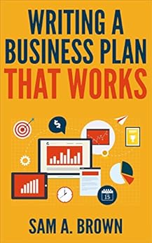 Amazon Com Business Plan Writing A Business Plan That