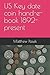 US Key date coin hand-e-book 1892-present by Matthew Pasek
