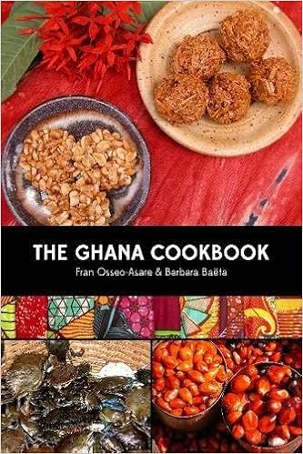 The Ghana Cookbook, by Fran Osseo-Asare The Ghana Cookbook, by Fran Osseo-Asare