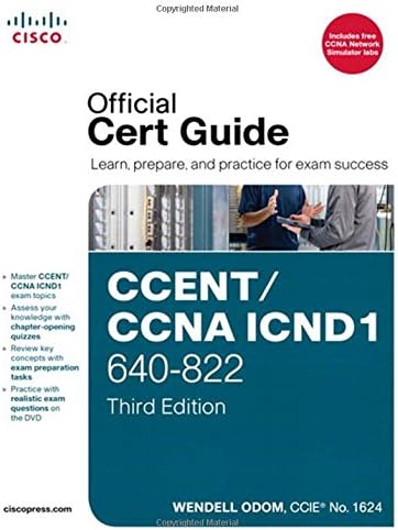 CCENT / CCNA ICND1 640-822 Official Cert Guide