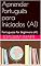 Livro Aprender Português para Iniciados (A1): Portuguese for Beginners (A1)