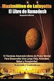 El LIibro De Ramadosh. Segunda Edición: 13 Técnicas Anunnaki-Ulema de Poder Mental ParaDesarrollar by 