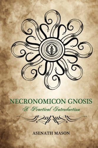Necronomicon Gnosis: A Practical Introduction