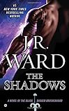 The Shadows: A Novel of the Black Dagger Brotherhood
