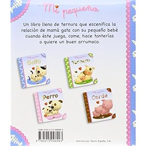 Mi pequeno gato/ My Little Kitten (Mi Pequeno/ My Little) (Spanish Edition)