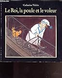 Le roi, la poule et le voleur by