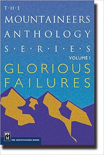 Courage and Misfortune: The Mountaineers Anthology Series: Vol 2
