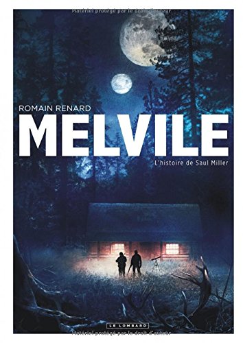 Download Melvile - tome 2 - L'histoire de Saul Miller