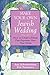 Make Your Own Jewish Wedding: How to Create a Ritual That Expresses Your True Selves by Ana Schwartzman, Zoe Francesca