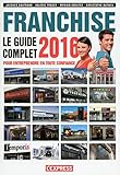 Le guide complet de la franchise 2016 by 